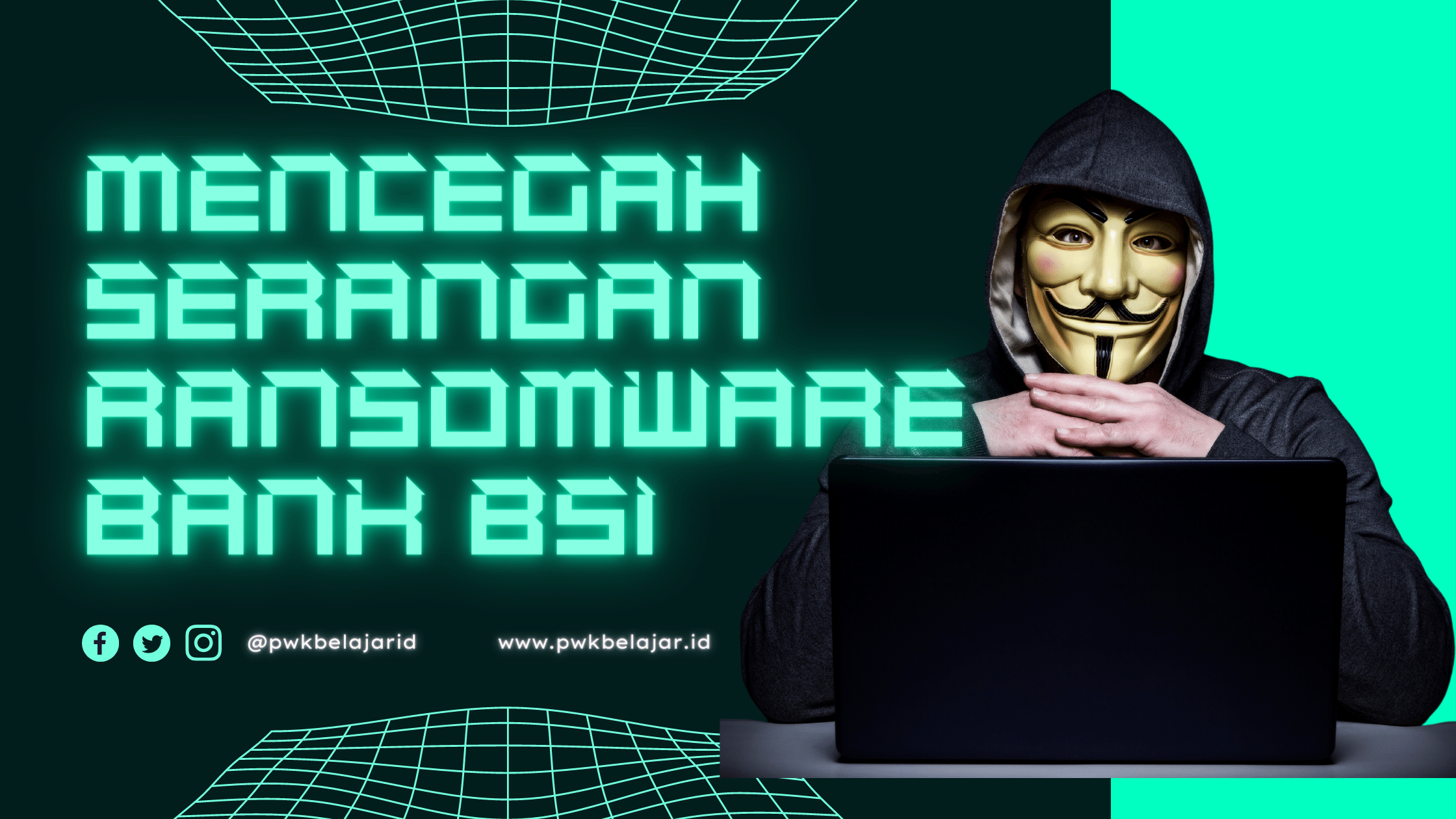mencegah serangan ransomware bsi